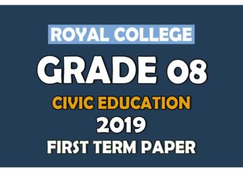 Royal College Grade 08 Civic Education First Term Paper | English Medium