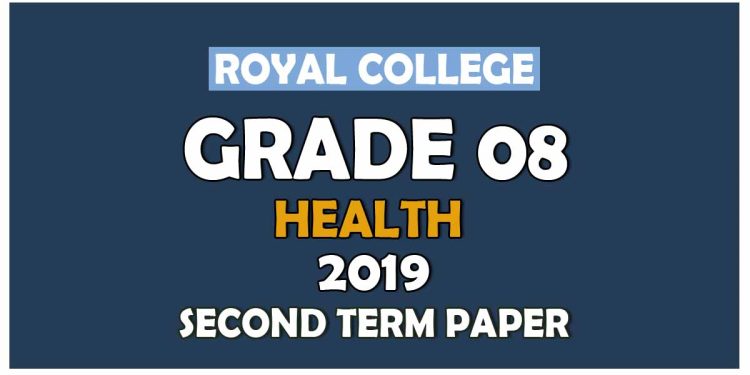 Royal College Grade 08 Health And Physical Education Second Term Paper | English Medium