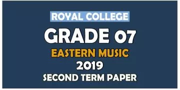 Royal College Grade 07 Eastern Music Second Term Paper | Sinhala Medium