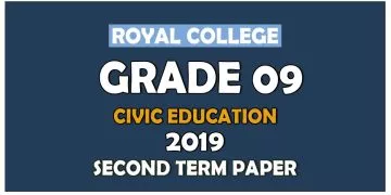 Royal College Grade 09 Civic Education Second Term Paper | English Medium