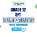 Grade 12 Science for Technology (SFT) Term Test Papers