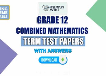 Grade 12 Combined Mathematics Term Test Papers