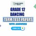 Grade 12 Dancing Term Test Papers