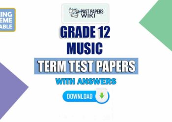 Grade 12 Music Term Test Papers