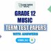 Grade 12 Music Term Test Papers