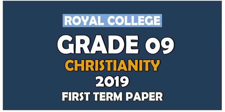 Royal College Grade 09 Christianity First Term Paper | Sinhala Medium