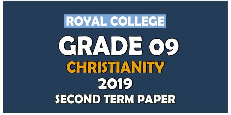 Royal College Grade 09 Christianity Second Term Paper | Sinhala Medium