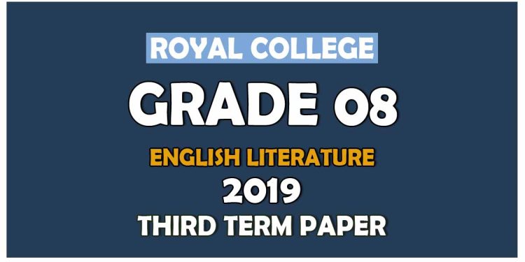 Royal College Grade 08 English Literature Third Term Paper