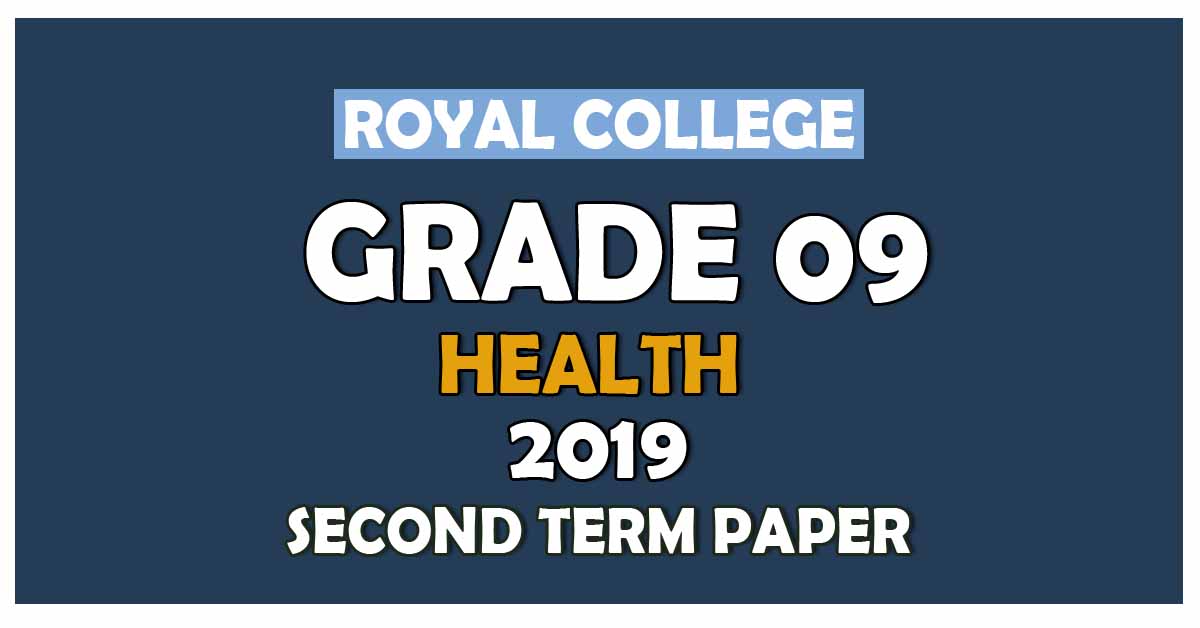 Royal College Grade 09 Health Second Term Paper | English Medium