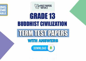 Grade 13 Buddhist Civilization Term Test Papers