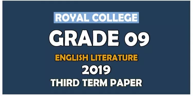 Royal College Grade 09 English Literature Third Term Paper
