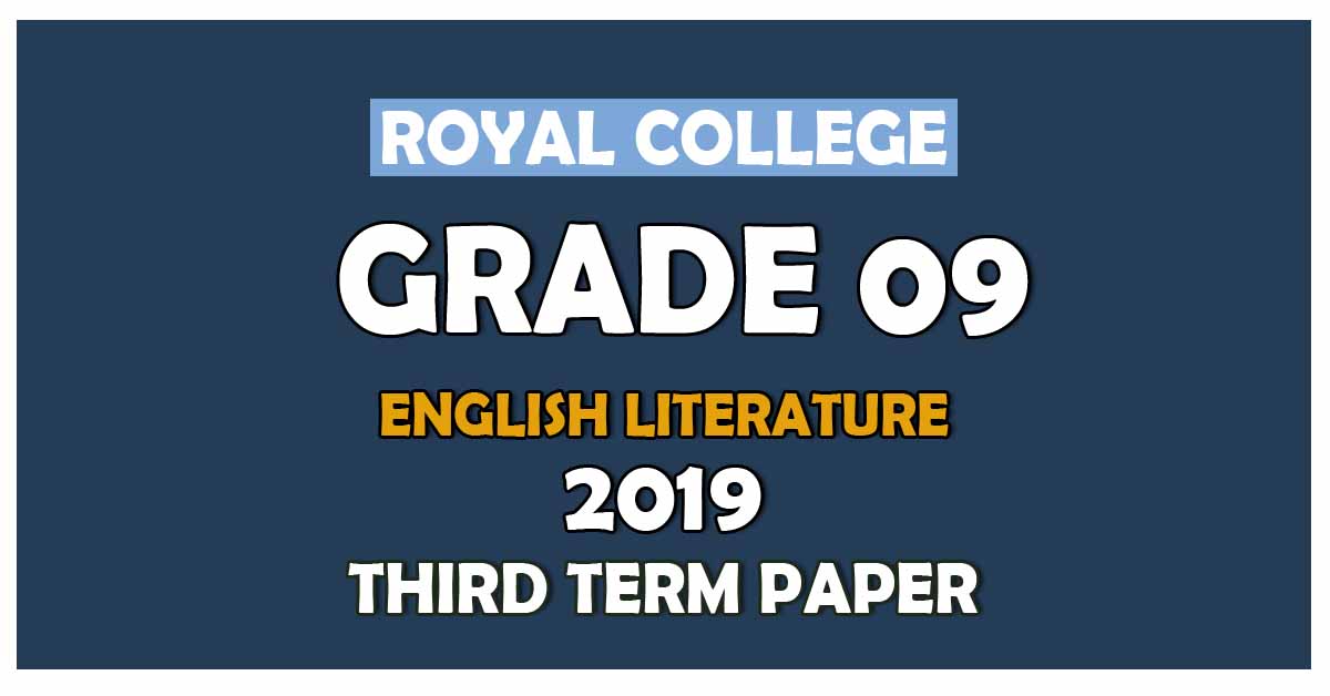Royal College Grade 09 English Literature Third Term Paper
