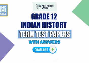 Grade 12 Indian History Term Test Papers