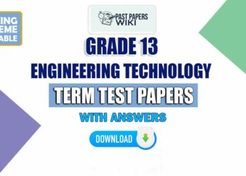 Grade 13 Engineering Technology Term Test Papers