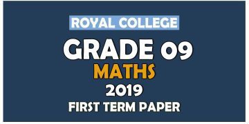 Royal College Grade 09 Mathematics First Term Paper | English Medium