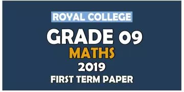 Royal College Grade 09 Mathematics First Term Paper | English Medium