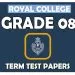 Grade 08 - Royal College Term Test Papers