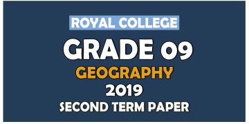 Royal College Grade 09 Geography Second Term Paper | Sinhala Medium