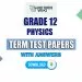 Grade 12 Physics Term Test Papers