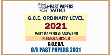 G.C.E. Ordinary Level Exam Past Papers 2021 with Answers – Sinhala Medium