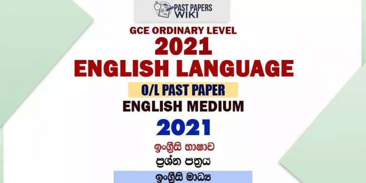 2021 O/L English Language Past Paper and Answers | English Medium