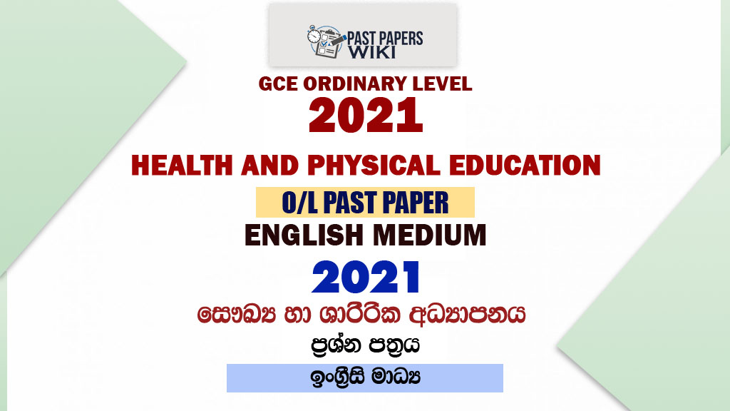 2021 O/L Health Past Paper and Answers | English Medium