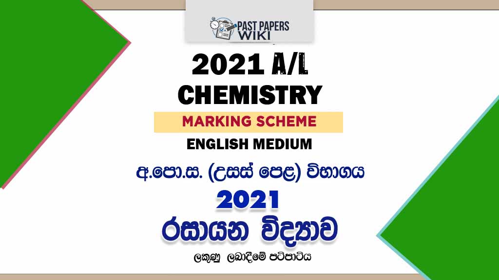 2021 AL Chemistry Marking Scheme English Medium