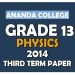Grade 13 Physics 3rd Term Test paper With Answers 2014 - Ananda College | English MediumGrade 13 Physics 3rd Term Test paper With Answers 2014 - Ananda College | English Medium
