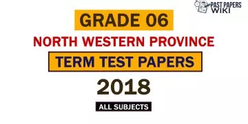 2018 North Western Province Grade 06 2nd Term Test Papers