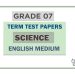 Grade 07 Science Term Test Papers | English Medium