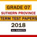 2018 Southern Province Grade 07 3rd Term Test Papers