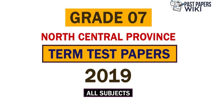 2019 North Central Province Grade 07 2nd Term Test Papers