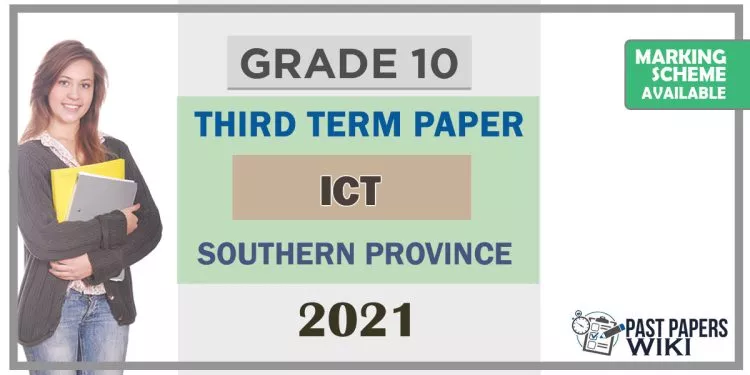 Southern Province Grade 10 ICT Third Term Test Paper 2021 with answers for English Medium