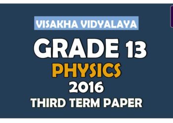 Grade 13 Physics 3rd Term Test paper With Answers 2016 - Visakha Vidyalaya | English Medium
