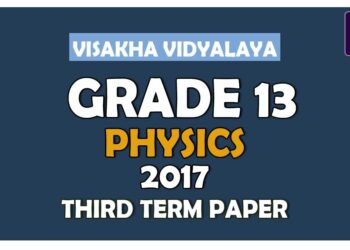 Grade 13 Physics 3rd Term Test paper With Answers 2017 - Visakha Vidyalaya | English Medium
