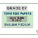Grade 07 Western Music Term Test Papers | English Medium