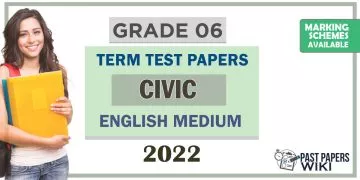 Grade 06 Civic Education Term Test Papers | English Medium