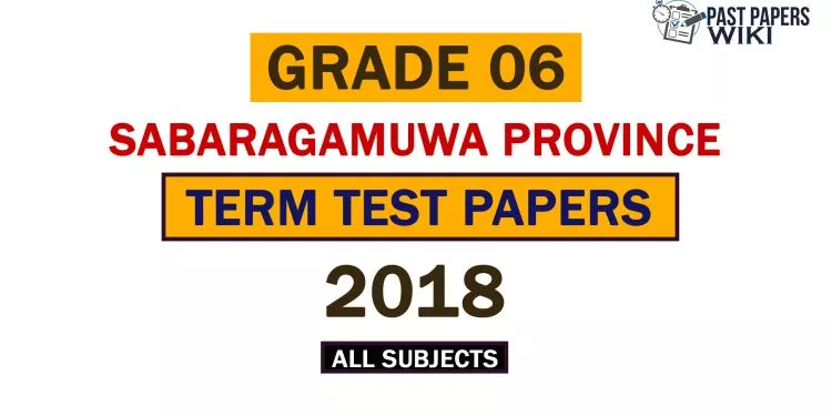 2018 Sabaragamuwa Province Grade 06 1st Term Test Papers