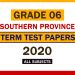 2020 Southern Province Grade 06 3rd Term Test Papers