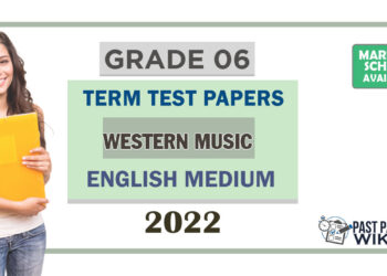 Grade 06 Western Music Term Test Papers | English Medium