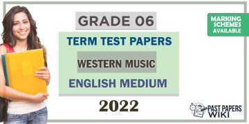 Grade 06 Western Music Term Test Papers | English Medium