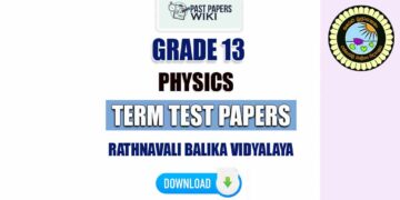 Rathnavali Balika Vidyalaya Grade 13 Physics Term Test Papers