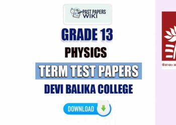 Devi Balika College Grade 13 Physics Term Test Papers