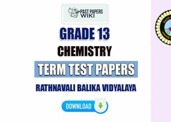 Rathnavali Balika Vidyalaya Grade 13 Chemistry Term Test Papers