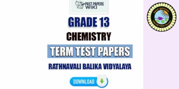 Rathnavali Balika Vidyalaya Grade 13 Chemistry Term Test Papers