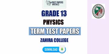 Zahira Collage Grade 13 Physics Term Test Papers