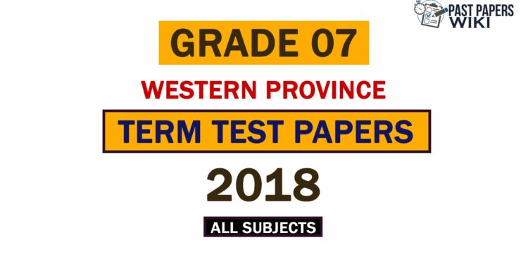 2018 Western Province Grade 07 3rd Term Test Papers