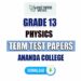 Ananda College Grade 13 Physics Term Test Papers