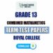 Royal College Grade 13 Combined Maths Term Test Papers