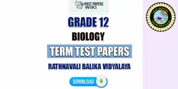 Rathnavali Balika Vidyalaya Grade 12 Biology Term Test Papers